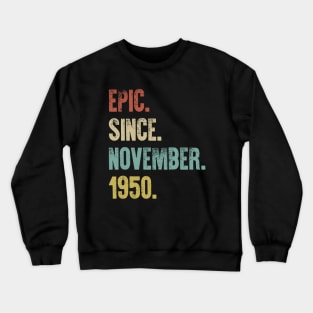 Retro Vintage 70th Birthday Epic Since June 1950 Crewneck Sweatshirt